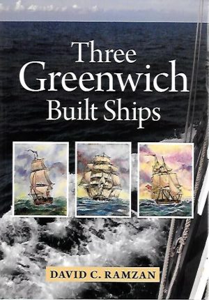THREE GREENWICH BUILT SHIPS