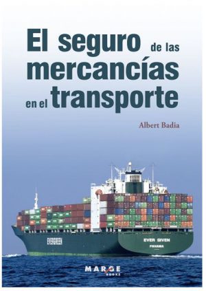 EL SEGURO DE MERCANCIAS EN EL TRANSPORTE