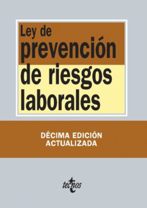 LEY DE PREVENCION DE RIESGOS LABORALES