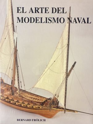 el arte del modelismo naval