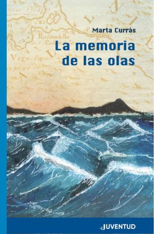 LA MEMORIA DE LAS OLAS