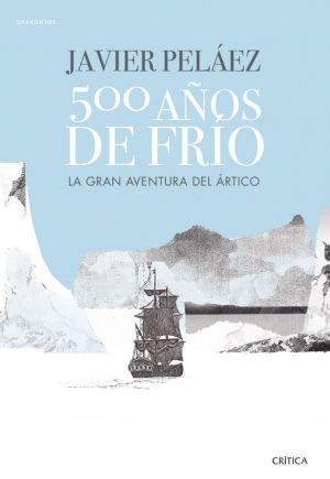 500 AÑOS DE FRÍO