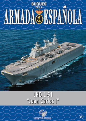 BUQUES DE LA ARMADA ESPAÑOLA LHD L-61 JUAN CARLOS I Nº8