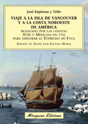 VIAJE A LA ISLA DE VANCOUVER Y A LA COSTA NOROESTE DE AMERICA