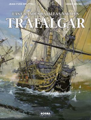 LAS GRANDES BATALLAS NAVALES TRAFALGAR