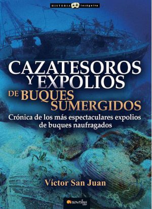 CAZATESOROS Y EXPOLIOS DE BUQUES SUMERGIDOS