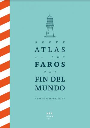 BREVE ATLAS DE LOS FAROS DEL MUNDO