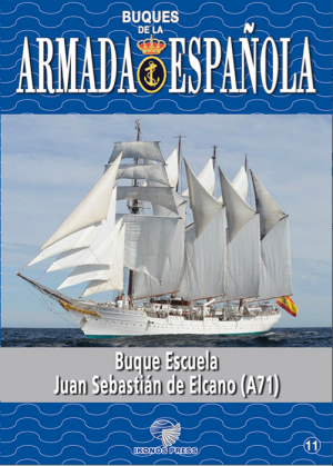 BUQUES DE LA ARMADA ESPAÑOLA BUQUE ESCUELA JUAN SEBASTIÁN EL CANO (A71)