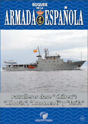 BUQUES DE LA ARMADA ESPAÑOLA PATRULLEROS CLASE CHILREU