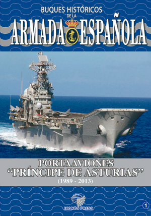 BUQUES HISTÓRICOS DE LA ARMADA ESPAÑOLA PORTAAVIONES PRÍNCIPE DE ASTURIAS