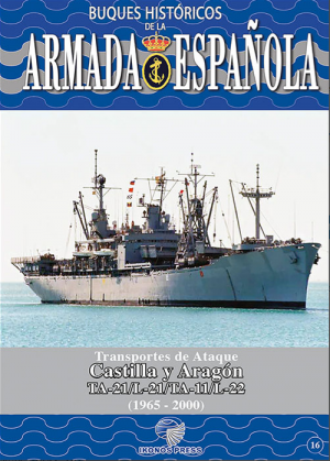 BUQUES HISTÓRICOS DE LA ARMADA ESPAÑOLA TRANSPORTES DE ATAQUE ARAGON Y CASTILLA