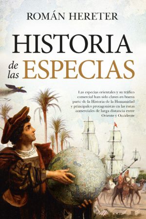 HISTORIA DE LAS ESPECIAS