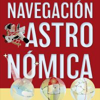 NAVEGACIÓN ASTRONÓMICA. 8ª EDICIÓN ACTUALIZADA