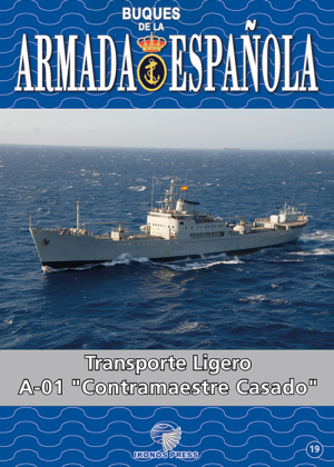 BUQUES DE LA ARMADA ESPAÑOLA TRANSPORTE LIGERO A-01 CONTRAMAESTRE CASADO Nº19