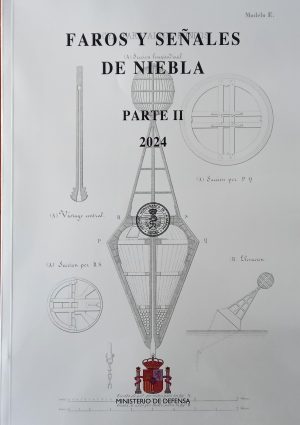 FAROS Y SEÑALES DE NIEBLA PARTE II 2024