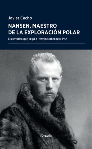 nansen, maestro de la exploración polar